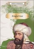 Devlet Kuran Bey Ertugrul Gazi - Tarihte Iz Birakanlar Devlet Kuran Bey Ertugrul Gazi - Tarihte Iz Birakanlar