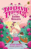 Daredevil Princess and the Golden Unicorn Daredevil Princess and the Golden Unicorn
