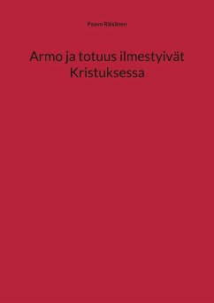 Cover Armo ja totuus ilmestyivät Kristuksessa