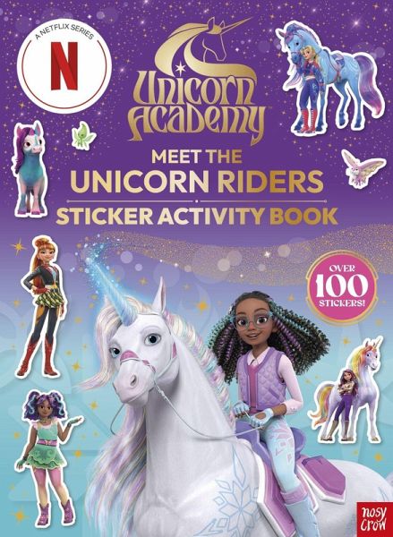 Unicorn Academy: Meet the Unicorn Riders: Sticker Activity Book