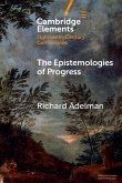 The Epistemologies of Progress The Epistemologies of Progress