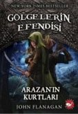 Gölgelerin Efendisi 17 - Arazanin Kurtlari Gölgelerin Efendisi 17 - Arazanin Kurtlari