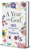 A Year with God: 365 Devotionals for Women A Year with God: 365 Devotionals for Women