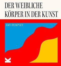 Der weibliche Körper in der Kunst - Dempsey, Amy