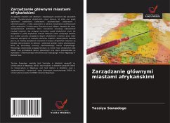 Zarz¿dzanie g¿ównymi miastami afryka¿skimi - Sawadogo, Yassiya Zarz¿dzanie g¿ównymi miastami afryka¿skimi - Sawadogo, Yassiya