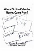 Where Did the Calendar Names Come From?