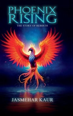 Cover Phoenix Rising, the Story of Rebirth