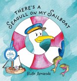 There's a Seagull on My Sailboat There's a Seagull on My Sailboat