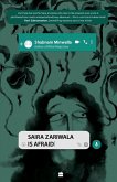 Saira Zariwala Is Afraid Saira Zariwala Is Afraid