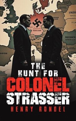 Cover The Hunt for Colonel Strasser