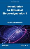 Introduction to Classical Electrodynamics, Volume 1 Introduction to Classical Electrodynamics, Volume 1