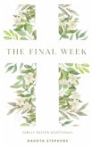 The Final Week The Final Week