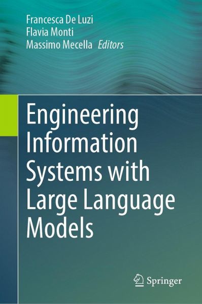 Engineering Information Systems with Large Language Models Engineering Information Systems with Large Language Models
