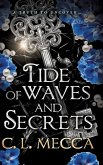 Tide of Waves and Secrets Tide of Waves and Secrets