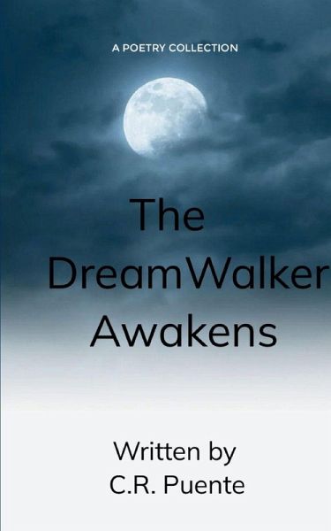 The Dream Walker Awakens The Dream Walker Awakens