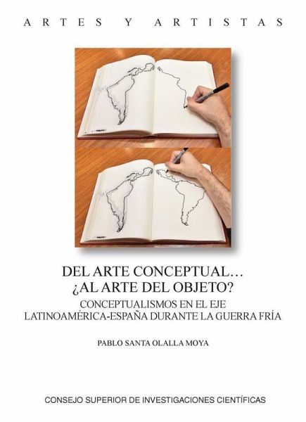 Del arte conceptual ¿al arte objeto? : conceptualismos en el eje Latinoamérica-España durante la Guerra Fría