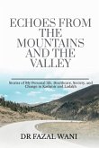 Echoes From The Mountains And The Valley Echoes From The Mountains And The Valley