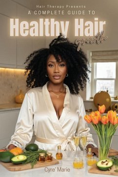 Cover A Complete Guide to Healthy Hair Growth