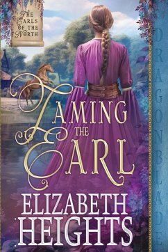 Taming the Earl - Heights, Elizabeth