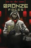 Bronze Faces Bronze Faces