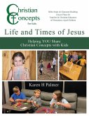 Life and Times of Jesus Life and Times of Jesus