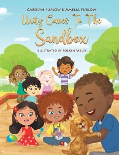 Unity Comes to The Sandbox - Furlow, Carolyn; Furlow, Amelia