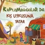 Kaplumbagalar da Kis Uykusuna Yatar