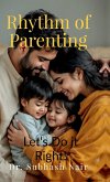 Rhythm of Parenting Rhythm of Parenting