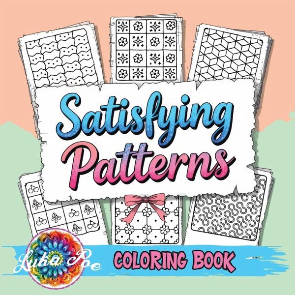 Satisfying Patterns Coloring Book Satisfying Patterns Coloring Book