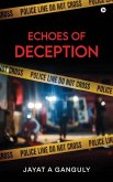 Echoes of Deception