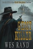 Ghost Killer Ghost Killer