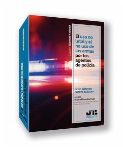 Cover El uso no letal y el no uso de las armas por los agentes de policía
