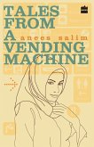 Tales From A Vending Machine Tales From A Vending Machine