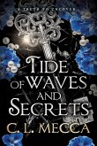 Tide of Waves and Secrets Tide of Waves and Secrets
