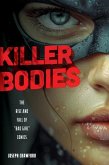 Killer Bodies Killer Bodies