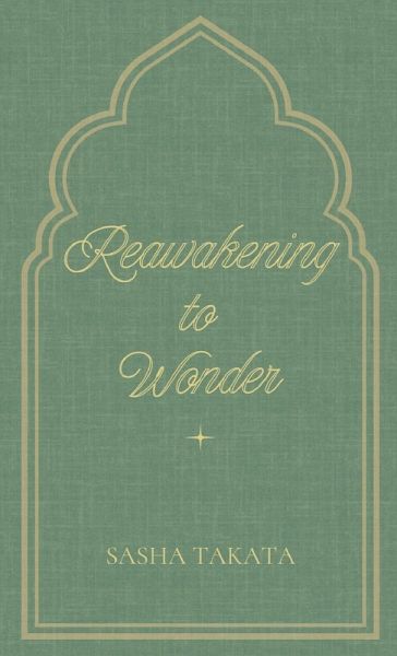 ReAwakening to Wonder