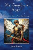 My Guardian Angel My Guardian Angel