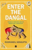 Enter the Dangal Enter the Dangal