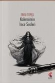 Kalemimin Ince Sesleri Kalemimin Ince Sesleri