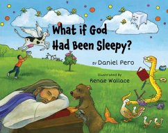 Cover What if God Had Been Sleepy?