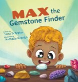 Max the Gemstone Finder Max the Gemstone Finder