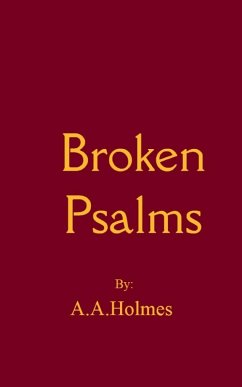 Broken Psalms - Holmes, Alexis A.