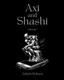 Axi and Shashi Voulme 1