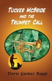 Tucker McBride and the Trumpet Call Tucker McBride and the Trumpet Call