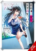 Nagisa Natsunagi Still Wants to Be a High School Girl, Vol. 1 (Light Novel) Nagisa Natsunagi Still Wants to Be a High School Girl, Vol. 1 (Light Novel)