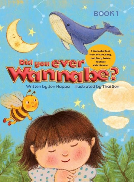 Did You Ever Wannabe? Book 1 Did You Ever Wannabe? Book 1