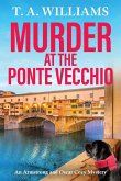 Murder at the Ponte Vecchio Murder at the Ponte Vecchio