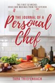 The Journal of a Personal Chef The Journal of a Personal Chef