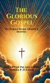 The Glorious Gospel The Glorious Gospel