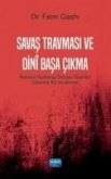 Savas Travmasi ve Din Basa Cikma Savas Travmasi ve Din Basa Cikma
